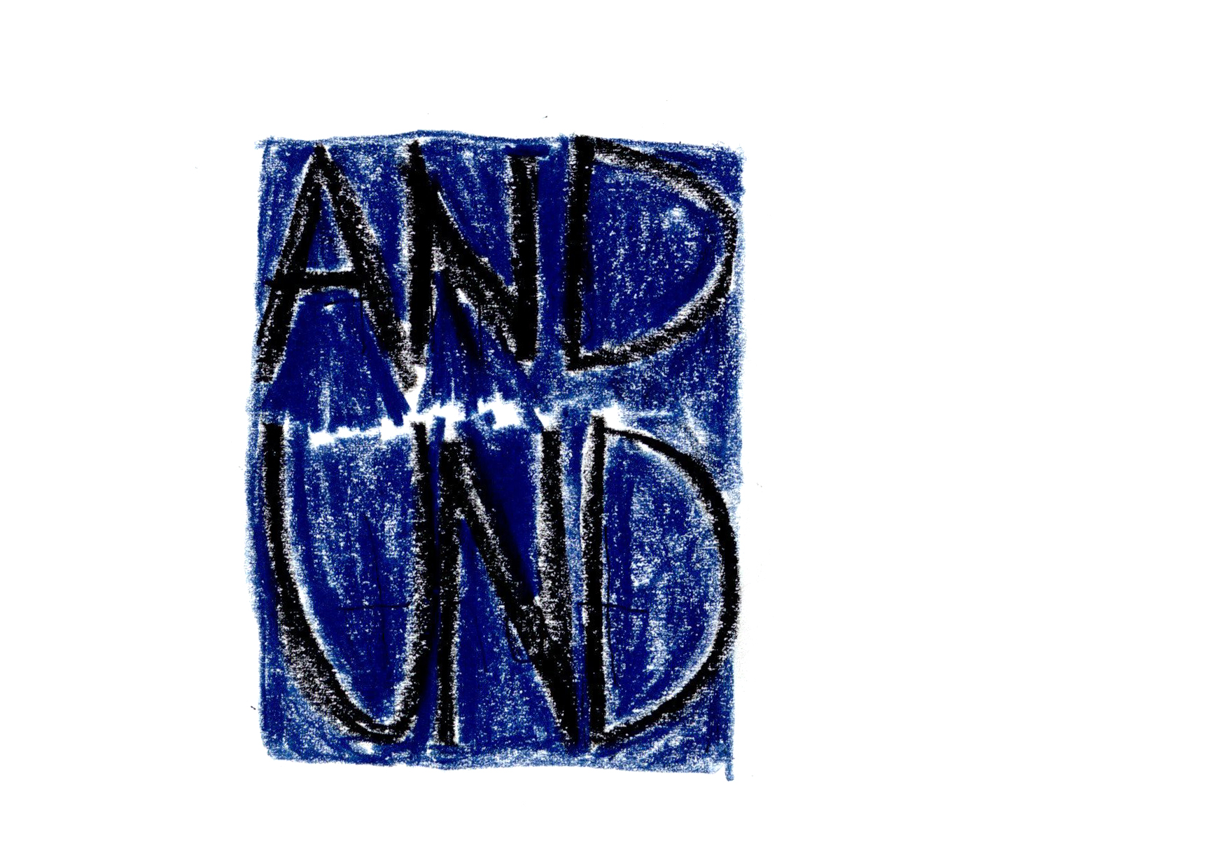 Drawing in blue and black pencil with black text reading "AND UND" on a blue background